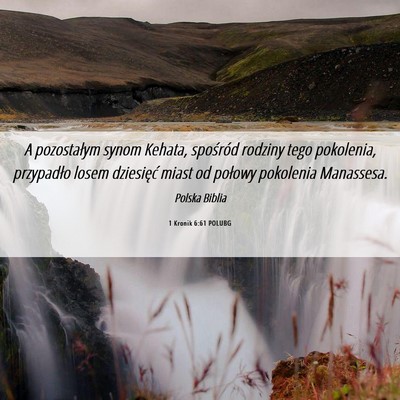 Picture 06 - 1 Kronik 6:61 POLUBG - A pozostałym synom Kehata, spośród rodziny - Bible Verse Picture