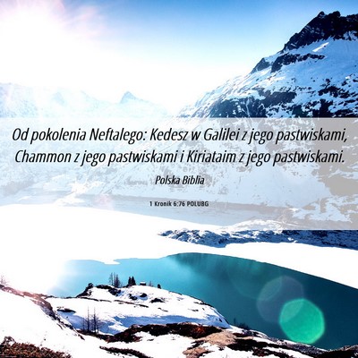 Picture 06 - 1 Kronik 6:76 POLUBG - Od pokolenia Neftalego: Kedesz w Galilei z jego - Bible Verse Picture