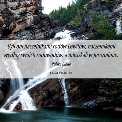 Picture 06 - 1 Kronik 9:34 POLUBG - Byli oni naczelnikami rodów Lewitów, - Bible Verse Picture