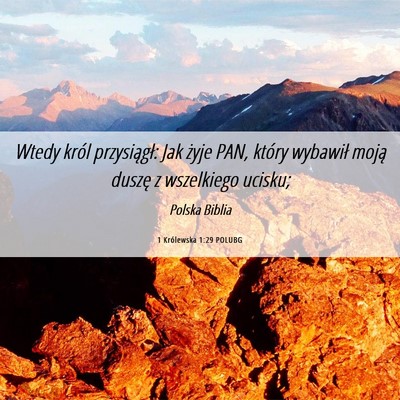 Picture 06 - 1 Królewska 1:29 POLUBG - Wtedy król przysiągł: Jak żyje PAN, który - Bible Verse Picture