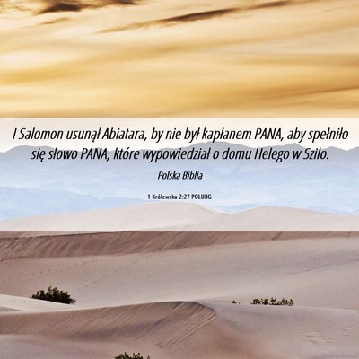 Picture 06 - 1 Królewska 2:27 POLUBG - I Salomon usunął Abiatara, by nie był - Bible Verse Picture