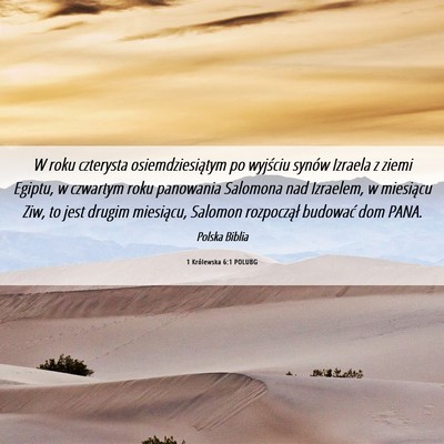 Picture 06 - 1 Królewska 6:1 POLUBG - W roku czterysta osiemdziesiątym po wyjściu - Bible Verse Picture