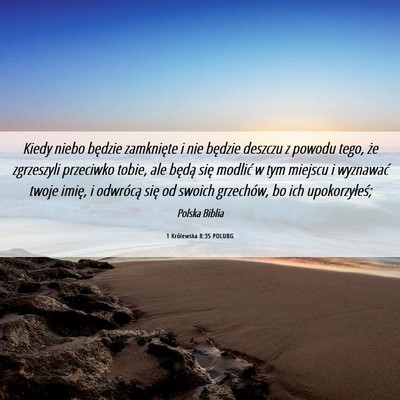 Picture 06 - 1 Królewska 8:35 POLUBG - Kiedy niebo będzie zamknięte i nie będzie - Bible Verse Picture