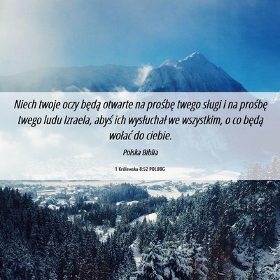 Picture 06 - 1 Królewska 8:52 POLUBG - Niech twoje oczy będą otwarte na prośbę twego - Bible Verse Picture