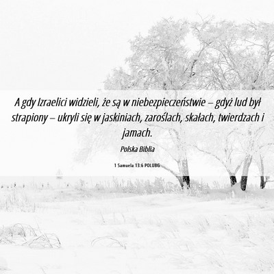 Picture 06 - 1 Samuela 13:6 POLUBG - A gdy Izraelici widzieli, że są w - Bible Verse Picture