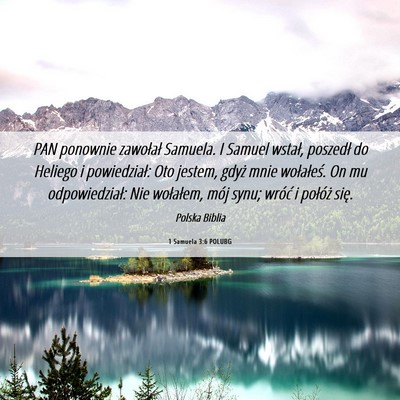 Picture 06 - 1 Samuela 3:6 POLUBG - PAN ponownie zawołał Samuela. I Samuel wstał, - Bible Verse Picture