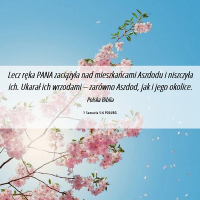 Picture 06 - 1 Samuela 5:6 POLUBG - Lecz ręka PANA zaciążyła nad mieszkańcami - Bible Verse Picture