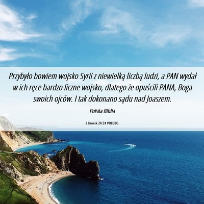 Picture 06 - 2 Kronik 24:24 POLUBG - Przybyło bowiem wojsko Syrii z niewielką - Bible Verse Picture