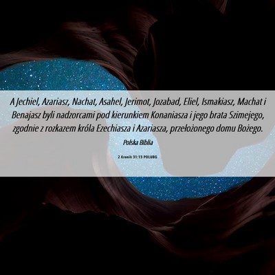 Picture 06 - 2 Kronik 31:13 POLUBG - A Jechiel, Azariasz, Nachat, Asahel, Jerimot, - Bible Verse Picture