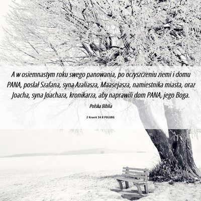 Picture 06 - 2 Kronik 34:8 POLUBG - A w osiemnastym roku swego panowania, po - Bible Verse Picture