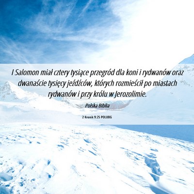 Picture 06 - 2 Kronik 9:25 POLUBG - I Salomon miał cztery tysiące przegród dla - Bible Verse Picture