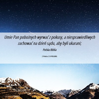 Picture 06 - 2 Piotra 2:9 POLUBG - Umie Pan pobożnych wyrwać z pokusy, a - Bible Verse Picture