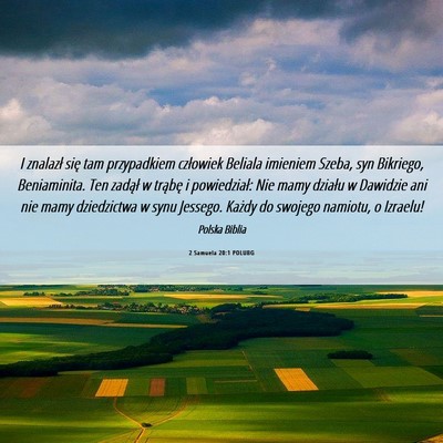 Picture 06 - 2 Samuela 20:1 POLUBG - I znalazł się tam przypadkiem człowiek Beliala - Bible Verse Picture