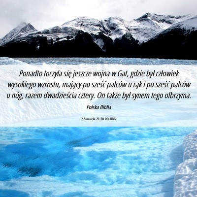 Picture 06 - 2 Samuela 21:20 POLUBG - Ponadto toczyła się jeszcze wojna w Gat, gdzie - Bible Verse Picture