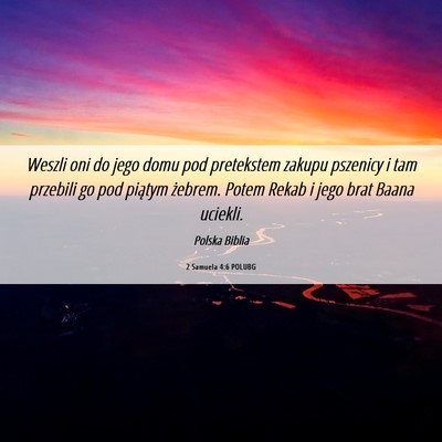 Picture 06 - 2 Samuela 4:6 POLUBG - Weszli oni do jego domu pod pretekstem zakupu - Bible Verse Picture