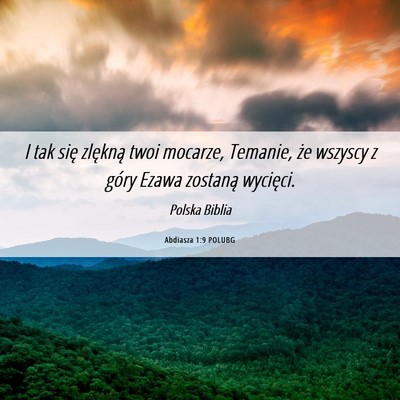 Picture 06 - Abdiasza 1:9 POLUBG - I tak się zlękną twoi mocarze, Temanie, że - Bible Verse Picture