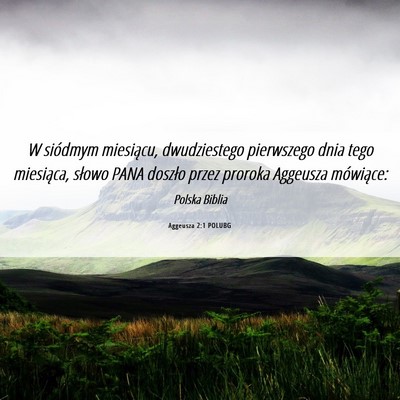 Picture 06 - Aggeusza 2:1 POLUBG - W siódmym miesiącu, dwudziestego pierwszego - Bible Verse Picture