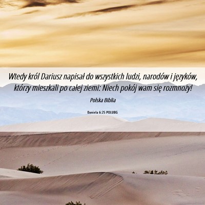 Picture 06 - Daniela 6:25 POLUBG - Wtedy król Dariusz napisał do wszystkich ludzi, - Bible Verse Picture