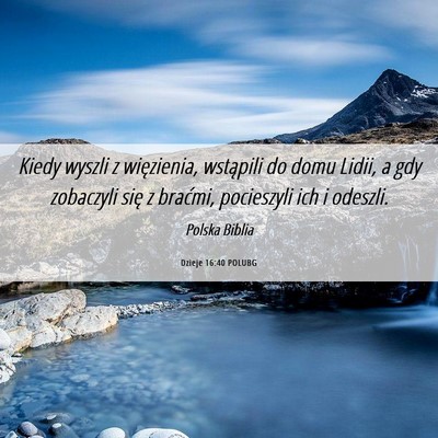 Picture 06 - Dzieje 16:40 POLUBG - Kiedy wyszli z więzienia, wstąpili do domu - Bible Verse Picture