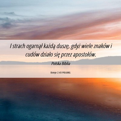 Picture 06 - Dzieje 2:43 POLUBG - I strach ogarnął każdą duszę, gdyż wiele - Bible Verse Picture