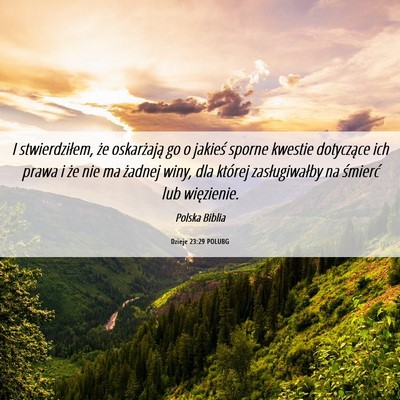 Picture 06 - Dzieje 23:29 POLUBG - I stwierdziłem, że oskarżają go o jakieś - Bible Verse Picture