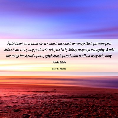 Picture 06 - Estery 9:2 POLUBG - Żydzi bowiem zebrali się w swoich miastach we - Bible Verse Picture