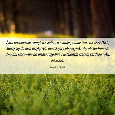 Picture 06 - Estery 9:27 POLUBG - Żydzi postanowili i wzięli na siebie, na swoje - Bible Verse Picture
