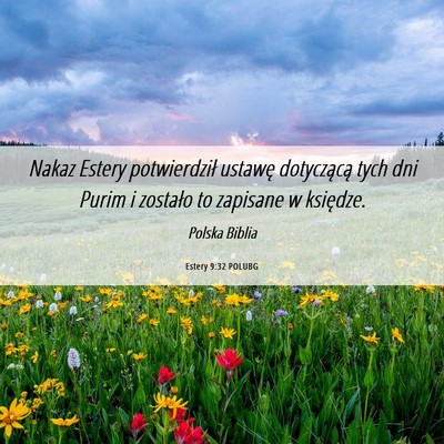 Picture 06 - Estery 9:32 POLUBG - Nakaz Estery potwierdził ustawę dotyczącą - Bible Verse Picture