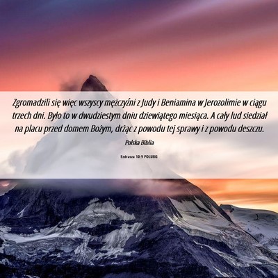Picture 06 - Ezdrasza 10:9 POLUBG - Zgromadzili się więc wszyscy mężczyźni z - Bible Verse Picture