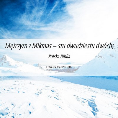 Picture 06 - Ezdrasza 2:27 POLUBG - Mężczyzn z Mikmas – stu dwudziestu - Bible Verse Picture