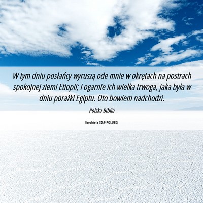Picture 06 - Ezechiela 30:9 POLUBG - W tym dniu posłańcy wyruszą ode mnie w - Bible Verse Picture