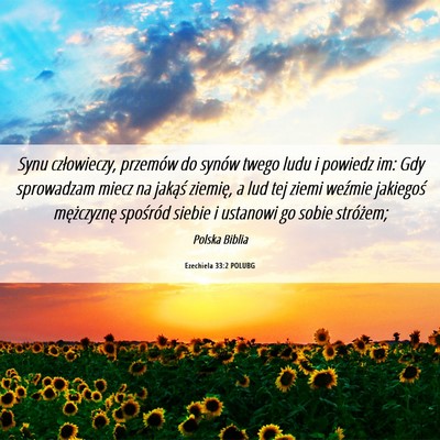 Picture 06 - Ezechiela 33:2 POLUBG - Synu człowieczy, przemów do synów twego ludu i - Bible Verse Picture