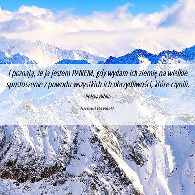 Picture 06 - Ezechiela 33:29 POLUBG - I poznają, że ja jestem PANEM, gdy wydam ich - Bible Verse Picture
