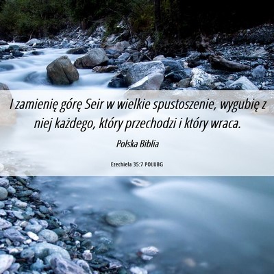 Picture 06 - Ezechiela 35:7 POLUBG - I zamienię górę Seir w wielkie spustoszenie, - Bible Verse Picture