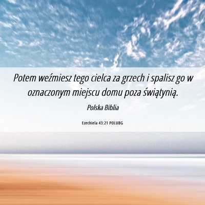 Picture 06 - Ezechiela 43:21 POLUBG - Potem weźmiesz tego cielca za grzech i spalisz - Bible Verse Picture