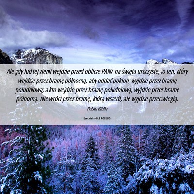 Picture 06 - Ezechiela 46:9 POLUBG - Ale gdy lud tej ziemi wejdzie przed oblicze PANA - Bible Verse Picture