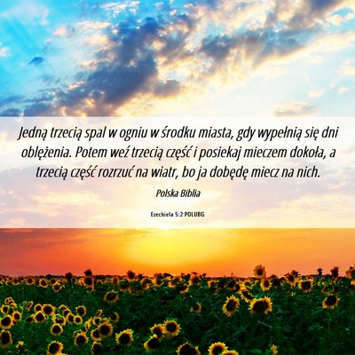 Picture 06 - Ezechiela 5:2 POLUBG - Jedną trzecią spal w ogniu w środku miasta, - Bible Verse Picture
