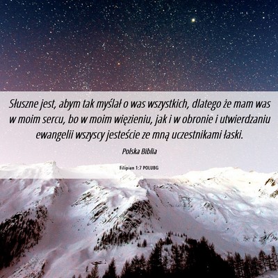 Picture 06 - Filipian 1:7 POLUBG - Słuszne jest, abym tak myślał o was - Bible Verse Picture