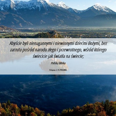 Picture 06 - Filipian 2:15 POLUBG - Abyście byli nienagannymi i niewinnymi dziećmi - Bible Verse Picture