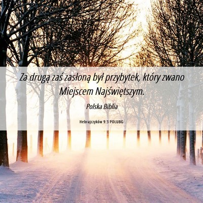 Picture 06 - Hebrajczyków 9:3 POLUBG - Za drugą zaś zasłoną był przybytek, który - Bible Verse Picture