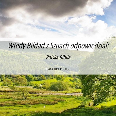Picture 06 - Hioba 18:1 POLUBG - Wtedy Bildad z Szuach - Bible Verse Picture