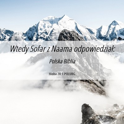 Picture 06 - Hioba 20:1 POLUBG - Wtedy Sofar z Naama - Bible Verse Picture