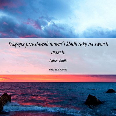 Picture 06 - Hioba 29:9 POLUBG - Książęta przestawali mówić i kładli rękę - Bible Verse Picture