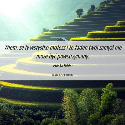 Picture 06 - Hioba 42:2 POLUBG - Wiem, że ty wszystko możesz i że żaden twój - Bible Verse Picture
