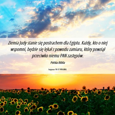 Picture 06 - Izajasza 19:17 POLUBG - Ziemia Judy stanie się postrachem dla Egiptu. - Bible Verse Picture
