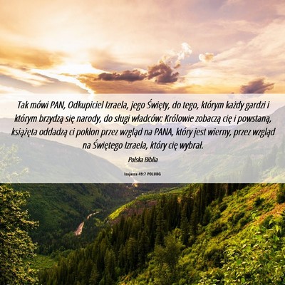 Picture 06 - Izajasza 49:7 POLUBG - Tak mówi PAN, Odkupiciel Izraela, jego Święty, - Bible Verse Picture