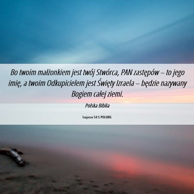 Picture 06 - Izajasza 54:5 POLUBG - Bo twoim małżonkiem jest twój Stwórca, PAN - Bible Verse Picture
