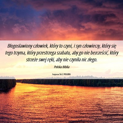 Picture 06 - Izajasza 56:2 POLUBG - Błogosławiony człowiek, który to czyni, i syn - Bible Verse Picture