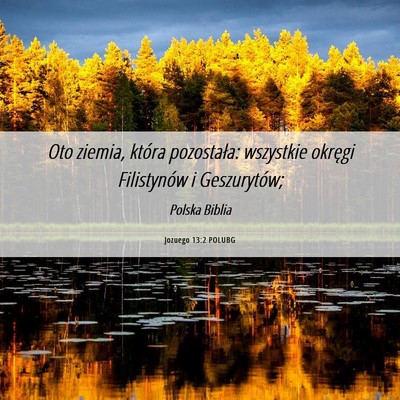 Picture 06 - Jozuego 13:2 POLUBG - Oto ziemia, która pozostała: wszystkie okręgi - Bible Verse Picture