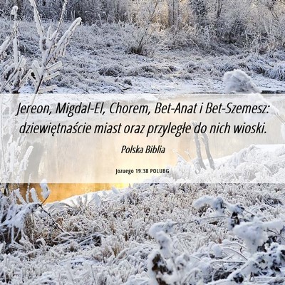 Picture 06 - Jozuego 19:38 POLUBG - Jereon, Migdal-El, Chorem, Bet-Anat i - Bible Verse Picture